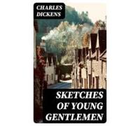 Sketches Of Young Gentlemen (ebook)