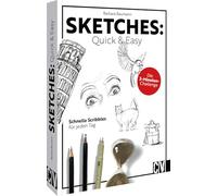 Sketches: Quick & Easy: Schnelle Scribbles für jeden Tag. Die 3-Minuten-Challenge