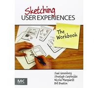 Sketching User Experiences: The Workbook
