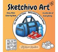 Sketchivo Art: Cozy Vibes Coloring Book | A Little Bit of Everything For Adults and Teens - Relaxation & Stress Relief | Simple Illustrations Featuring Food, cozy objects, and charming little finds.