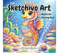 Sketchivo Art: Mystic Sea Coloring Book