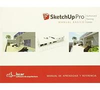 SketchUp Pro : manual básico : manual práctico de aprendizaje y referencia