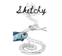 Sketchy: A wonderfully weird colouring book