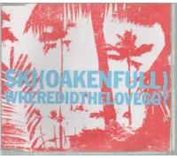 Ski Oakenfull - Where Did the Love Go /C [Vinilo]