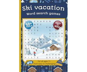 Ski Vacation: Word search games: 50 + puzzles | Easy to read | for all ages 7+ | LARGE Print | From easy to challenging | Brain training for Kids, ... Series to Discover, Learn, Relax & have FUN)