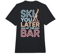 Ski You Later At The Bar Esquí Cabaña de Esquí Apres Ski Comfort Colors Adult Heavyweight T-Shirt