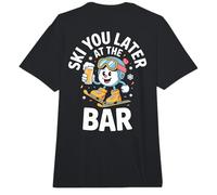 Ski You Later At The Bar Esquí Cabaña de Esquí Apres Ski Comfort Colors Adult Heavyweight T-Shirt