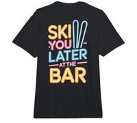Ski You Later At The Bar Esquí Cabaña de Esquí Apres Ski Comfort Colors Adult Heavyweight T-Shirt