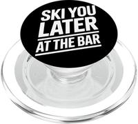 Ski You Later At The Bar Esquí Cabaña de Esquí Apres Ski PopSockets PopGrip para MagSafe