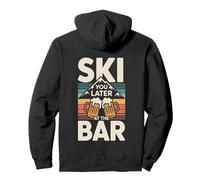 Ski You Later At The Bar Esquí Cabaña de Esquí Apres Ski Sudadera con Capucha
