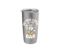 Ski You Later At The Bar Esquí Cabaña de Esquí Apres Ski Vaso térmico de acero inoxidable de doble pared