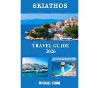 Skiathos Travel Guide 2026