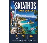 SKIATHOS TRAVEL GUIDE 2026: Beaches, Boat Trips, and the Pine-Forested Aegean Island
