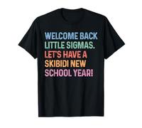 Skibidi Nuevo Año Escolar Bienvenido de nuevo Little Sigmas Primer Día Camiseta