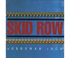 Skid Row - Subhuman Race