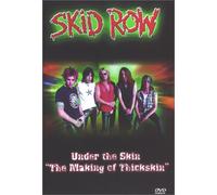 Skid Row - Under the Skin: Making of Thickskin [USA] [DVD]