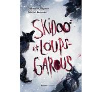 Skidoo et loups-garous