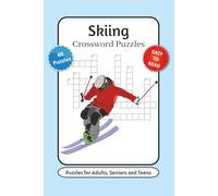 Skiing Crossword Puzzles: Crossword Puzzles with Easy to Read Print about Skiing Terms, Winter, Winter Sports, and More | 6x9 inches, 120 pages | 60 ... … Gift for Vacations, Holidays and Relaxation