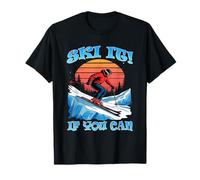 Skiing if You Can Camiseta