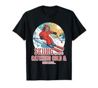 Skiing The Art of Catching a Cold and Going Broke Camiseta