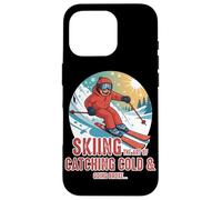 Skiing The Art of Catching a Cold and Going Broke Carcasa para iPhone 16 Pro