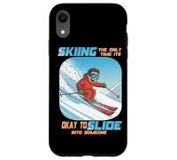 Skiing The Only Time it is Okay to Slide into Someone Carcasa para iPhone XR
