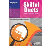 Skilful Duets / Philip Sparke - Trombone/Euphonium En Sib e Sol