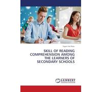 Skill of Reading Comprehension Among the Learners of Secondary Schools