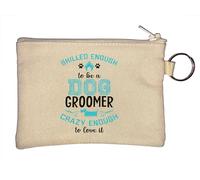 Skilled Enough to Be A Dog Groomer Crazy Enough to Love It Llavero Monedero Beige, beige, Talla única