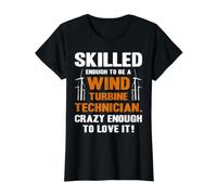 Skilled Enough To Be A Wind Turbine Technician Camiseta gráfica económica, Mujer, Negro, L