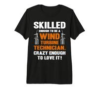 Skilled Enough To Be A Wind Turbine Technician Camiseta Premium