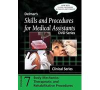 Skills and Procedures for Medical Assistants, DVD Series: Program 7: Therapeutic and Rehabilitative Procedures, with Closed Captioning