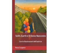 Skills Earth e il Dono Nascosto