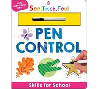 Skills for School: Pen Control (See, Touch, Feel): With wipe-clean pen!