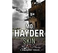 Skin: Featuring Jack Caffrey, star of BBC’s Wolf series. A tense and terrifying thriller from the bestselling author (Jack Caffery, 4)