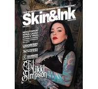 Skin & Ink Magazine - February 2025: Nikki Simpson, Anchorhead Tattoo (Jonathan "Fud" Gearheart), Ben Riffe, Kiwis N Trees, Nesutopor, Amanda ... Tattoo Classic, Gatekeeping Tattooing