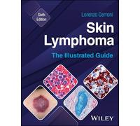 Skin Lymphoma: The Illustrated Guide
