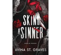 Skin of a Sinner: A Dark Childhood Best Friends Romance