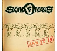 Skin of Tears - Ass It Is
