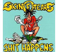 Skin of Tears - Shit Happens