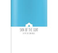 Skin of the Goat: A Type of Cook Book by Dave Loder (2014-03-03)