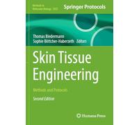Skin Tissue Engineering: Methods and Protocols: 2922 (Methods in Molecular Biology)
