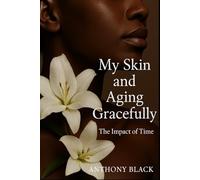 Skincare ,Ageing Gracefully.: The Impact of Time on Skin Hydration and Care