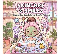 Skincare and Smiles: Big and bold easy coloring book for relaxing