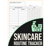 Skincare Routine Tracker: 100-Page Morning and Evening Beauty Planner Journal for Radiant Skin Health