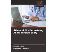 SkinIntel AI - Dermatolog AI dla zdrowia skóry
