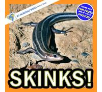 Skinks!: A My Incredible World Picture Book for Children