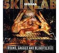 Skinlab - Bound, Gagged & Blind [Vinilo]