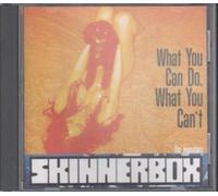 Skinnerbox - What You Can Do, What You..