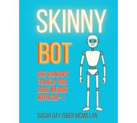 Skinny Bot: Use ChatGPT to Lose Weight with GLP-1 (Talk to Your Tools™ A Series on Working with Chat Bots)